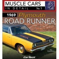 1969 Plymouth Road Runner #5: In Detail No. 5 /CARTECH INC/Wes Eisenschenk
